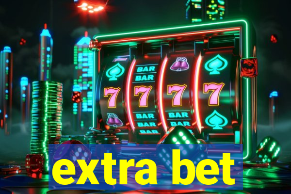 extra bet